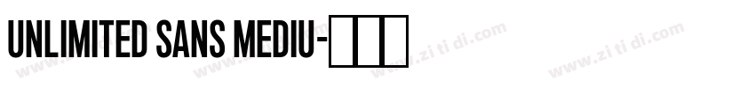 Unlimited Sans Mediu字体转换 Unlimited Sans Mediu字体转换